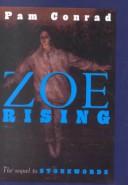 Zoe Rising by Pam Conrad